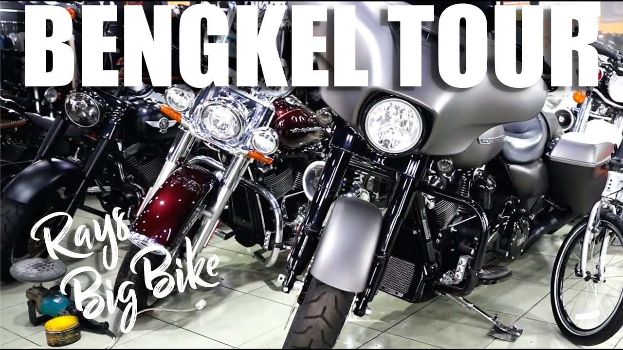 RAYS BIG BIKE | One Stop Service Harley Davidson Surabaya | BENGKEL TOUR