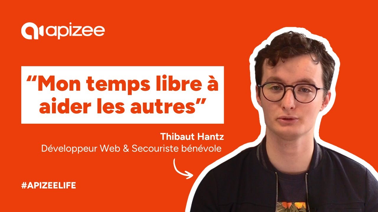 Témoignage de Thibaut Hantz, développeur web chez Apizee et secouriste à la Protection civile