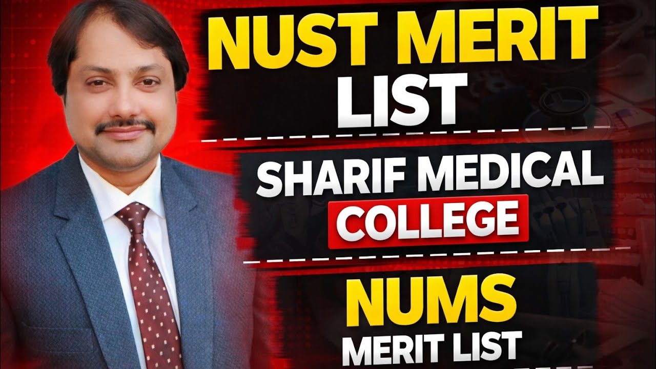 NUST merit list/ NUMS merit list/ sharif medical college/ kMU class date / Qoutta system merit list 