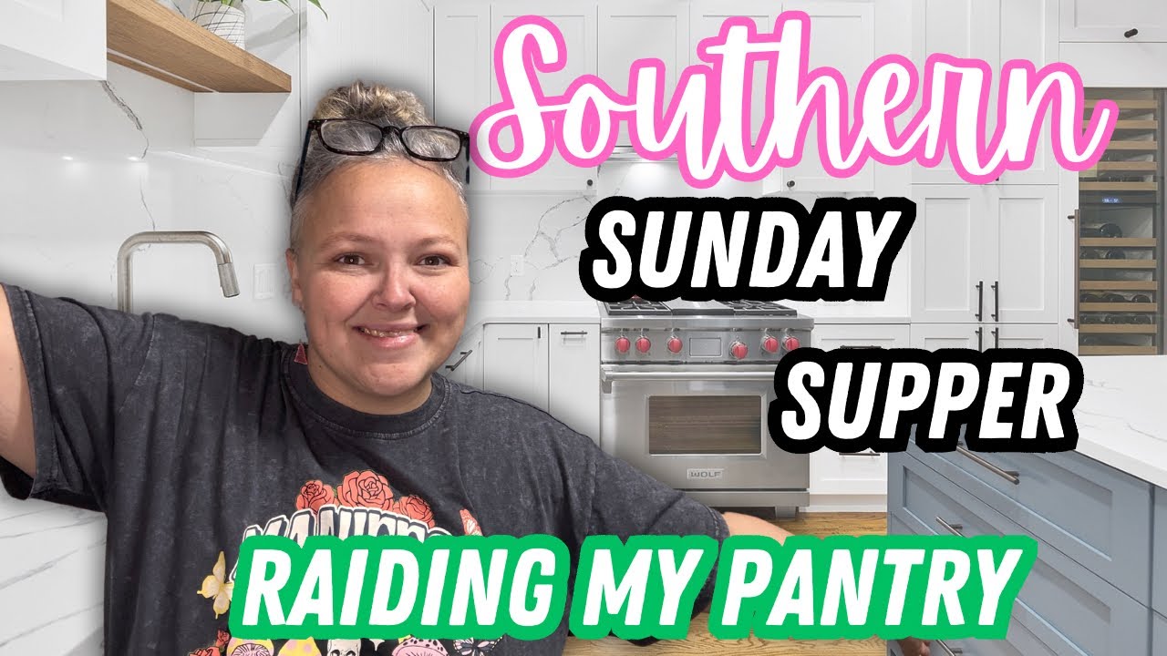 Making A Big Southern Sunday Supper From Shopping My Food Storage