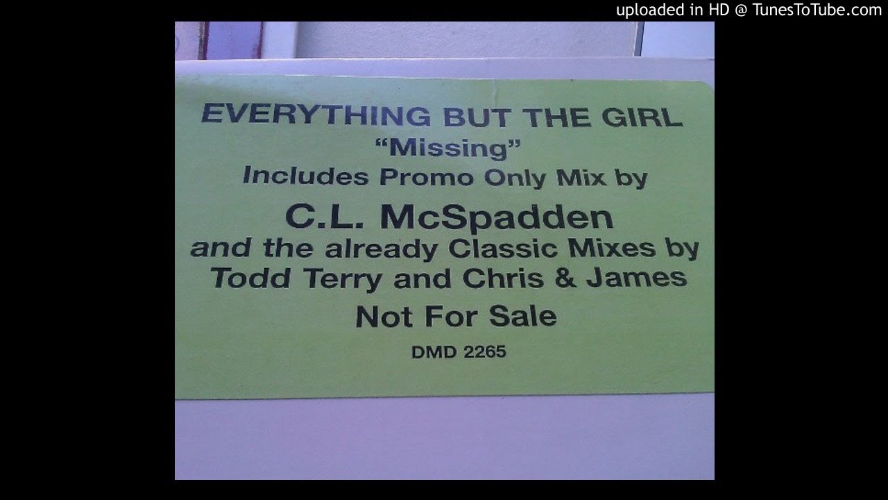 Everything But The Girl - Missing (C.L. McSpadden Powerhouse Mix) - | Dub | House |