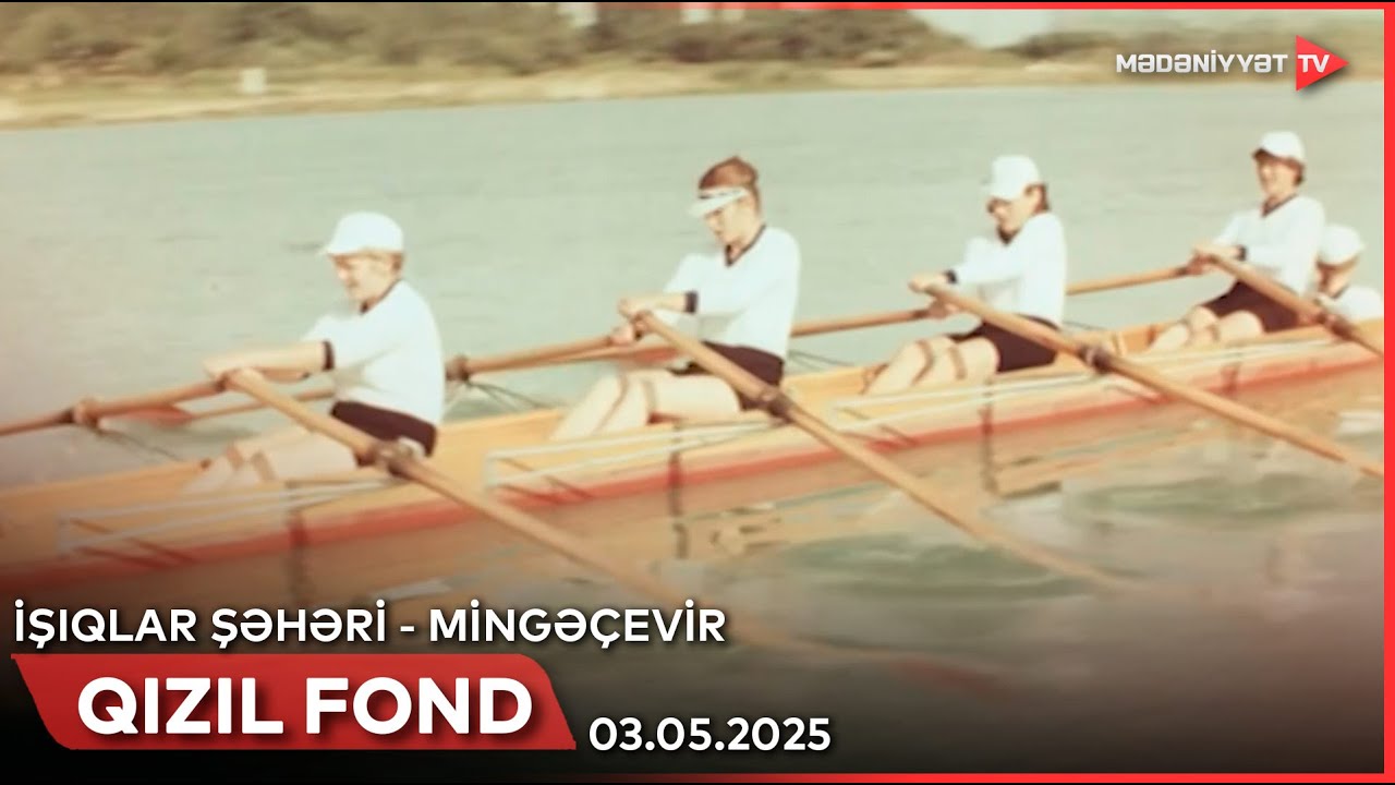 Qızıl fond - İşıqlar şəhəri - Mingəçevir | 03.05.2025