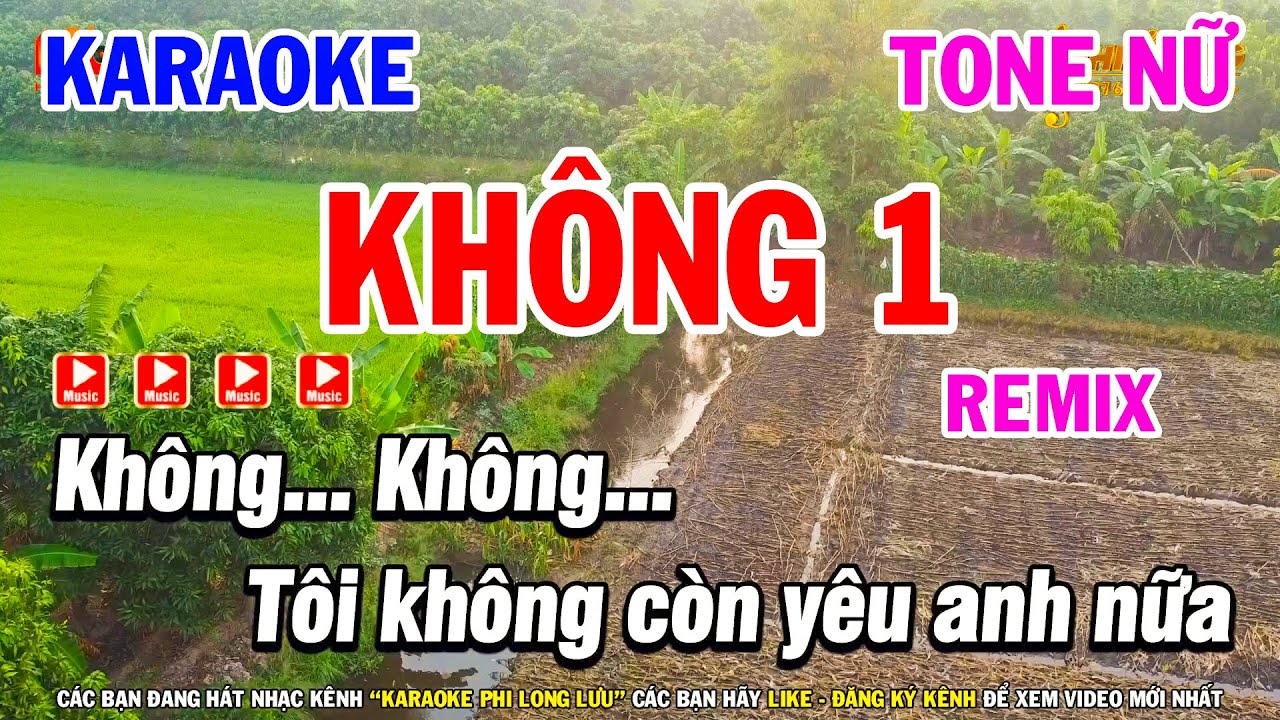 Karaoke Không 1 Tone Nữ Nhạc Sống Remix | Karaoke Phi Long