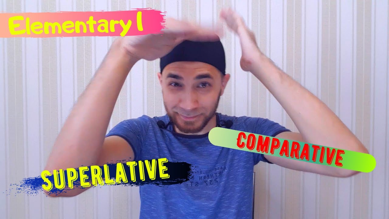 Elementary 1 | Comparative and Superlative Adjectives (INGLIZ TILIDA ORTTIRMA VA QIYOSIY DARAJA)