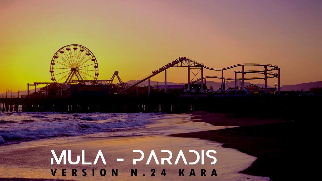 Mula - Paradis (Karaoke Instru Lyrics) Version N.24 KARA [N.24 ENTERTAINMENT]