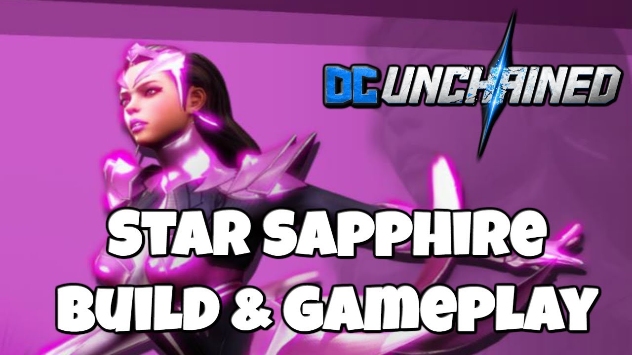 Star Sapphire - Build and Gameplay - PvE/PvP | DC UNCHAINED