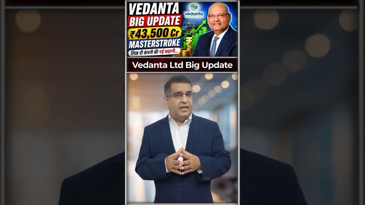 Vedanta Stock Big Update Anil Agarwal ₹43,500 Cr Masterstroke for Growth #shorts