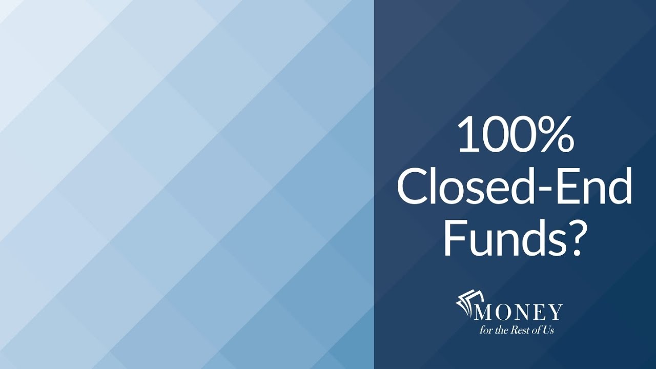 Should You Investment 100% of Your Retirement in Closed-End Funds?