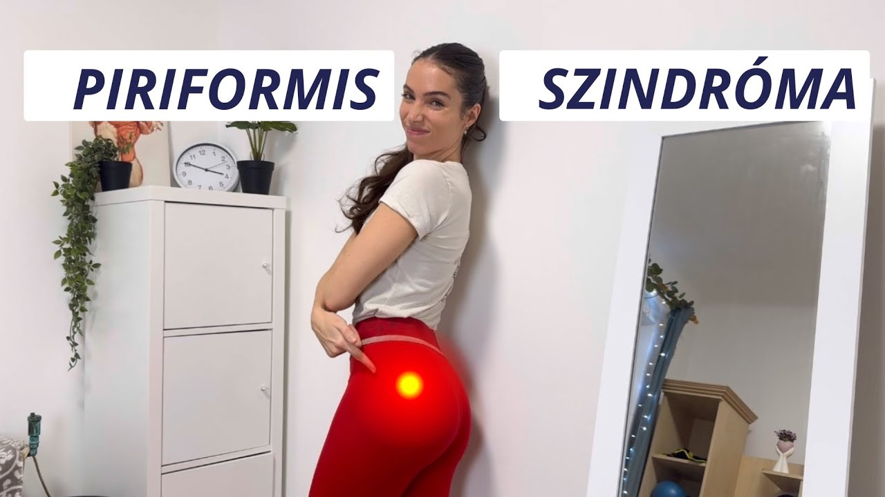 Piriformis szindróma, csípő és ülőideg fájdalom *mit csinálj*