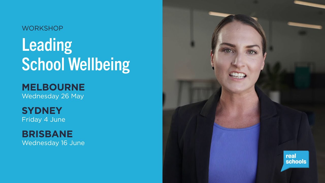 Leading School & Teacher Wellbeing