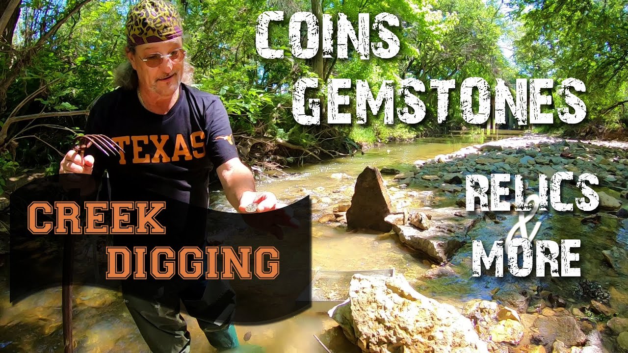 Texas Creek Digging 2021 - Gemstones Coins Relics Rings and More
