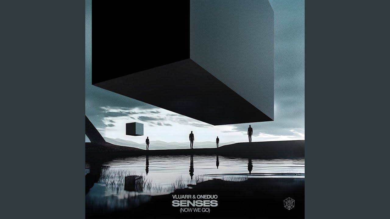 Senses (Now We Go)