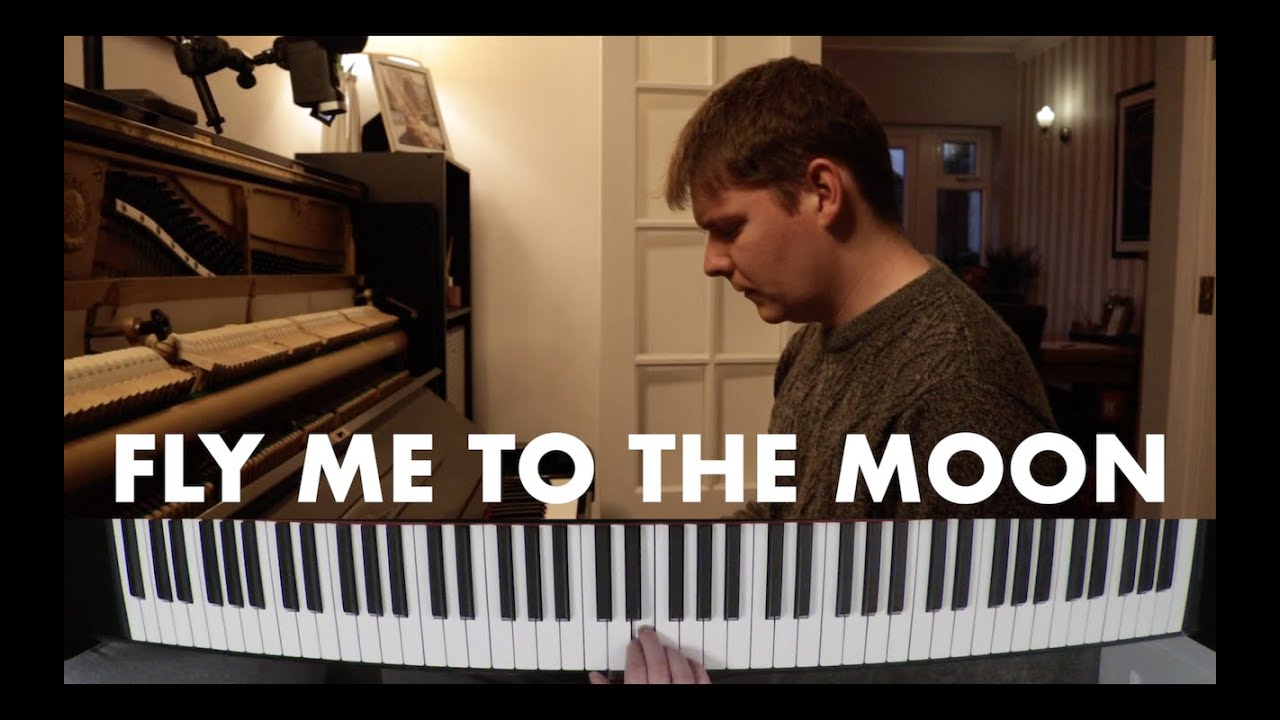 Fly Me To The Moon - Cover (Jazz Piano & Vocals)