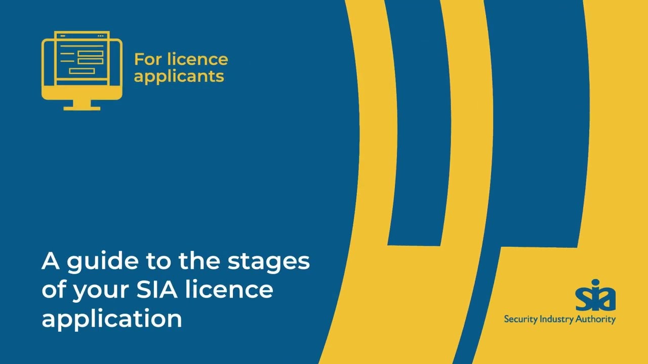 A guide to the stages of your SIA licence application