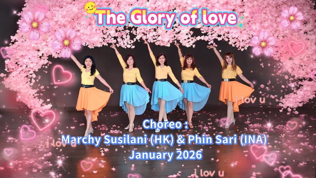 THE GLORY OF LOVE // Line dance (Edisi Valentine) 