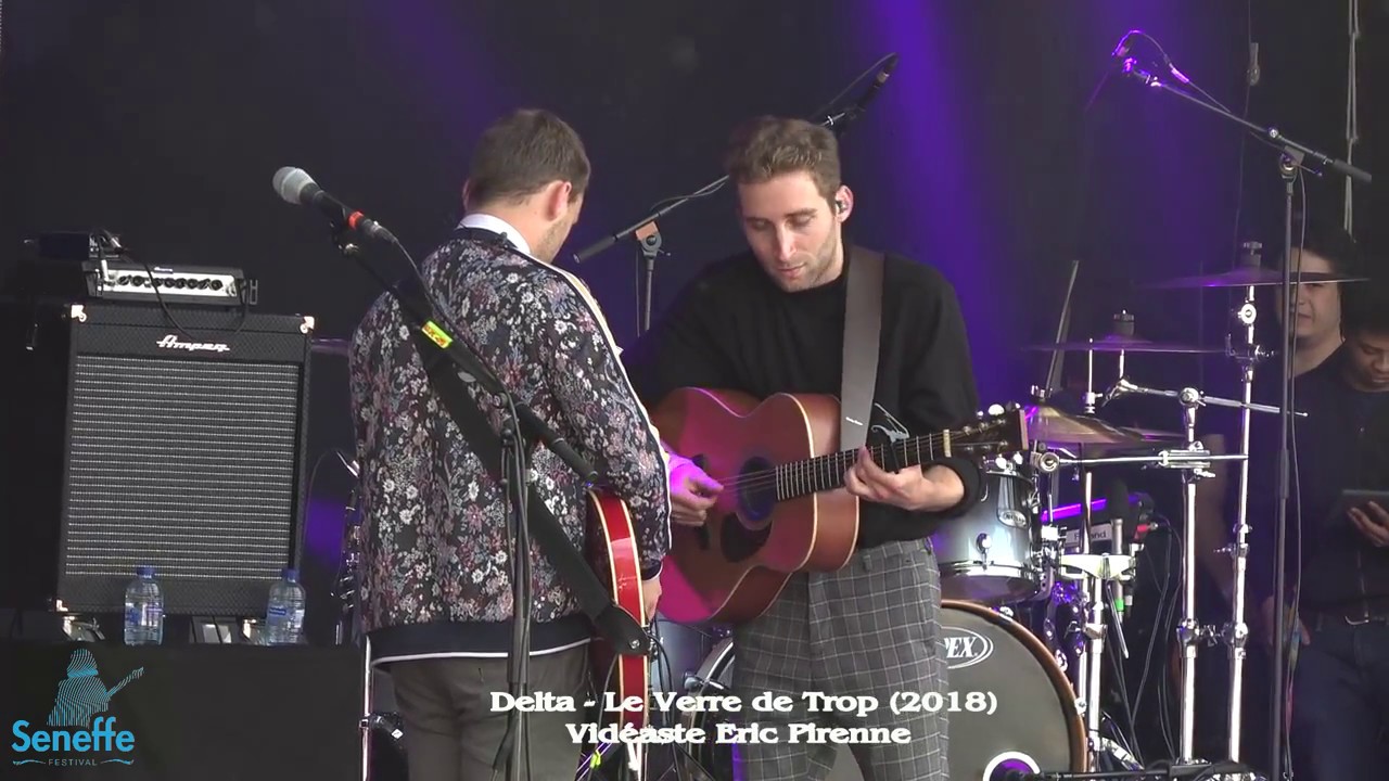 DELTA - LE VERRE DE TROP (SENEFFE FESTIVAL 2018)