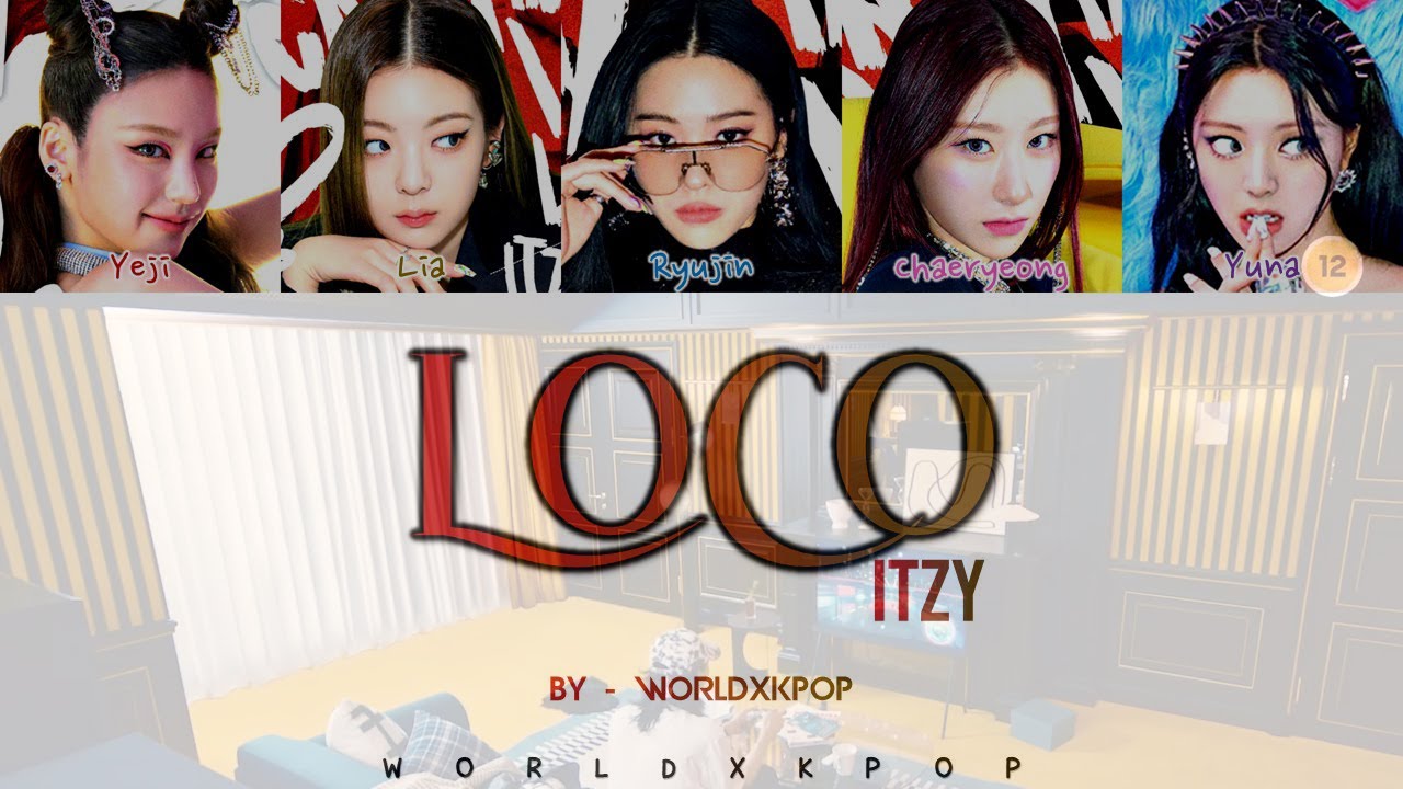 ITZY - LOCO * KOLAY OKUNUŞ+MV(EASY LYRICS)COLOR CODED
