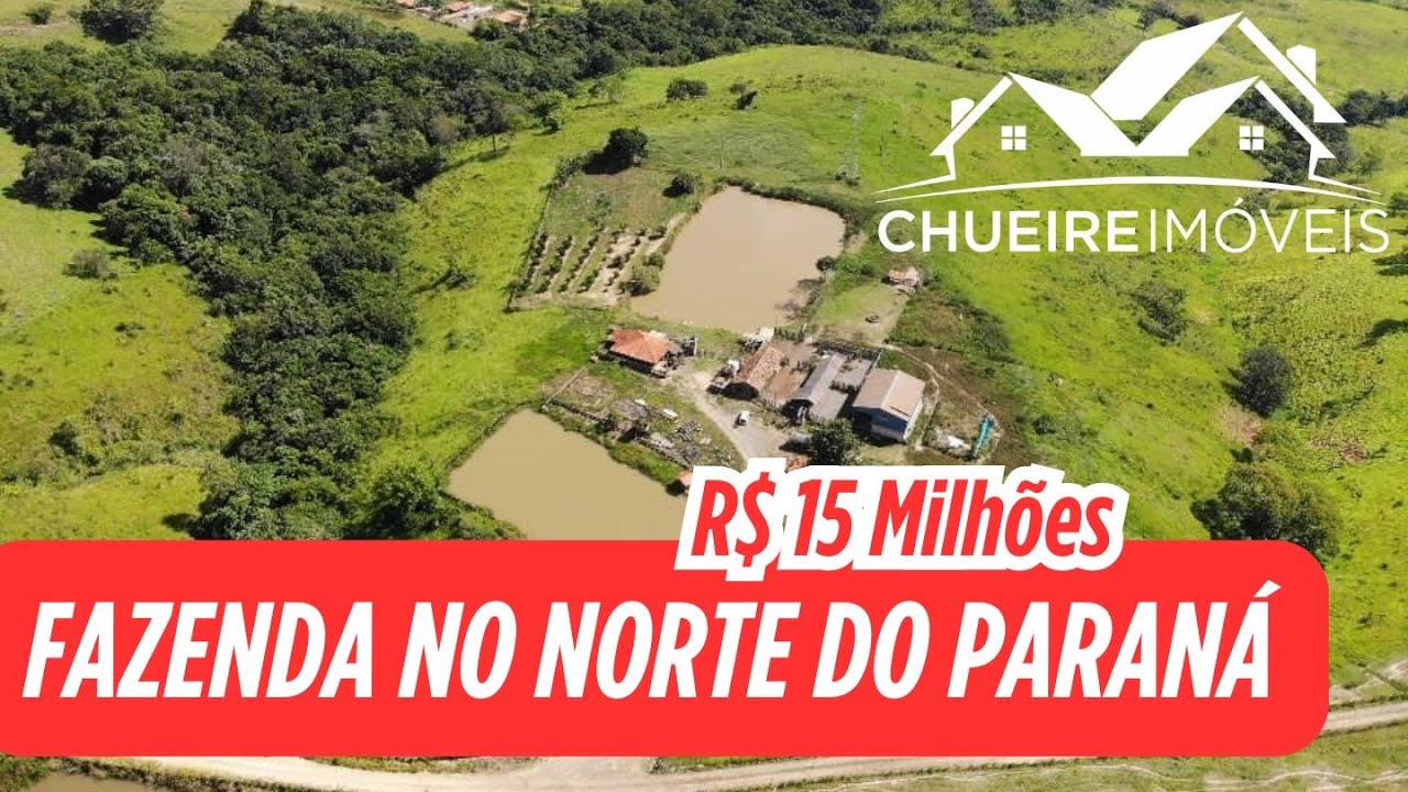 FAZENDA NO NORTE DO PARANÁ - Com Infraestrutura Completa!