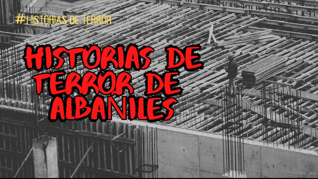 Agencia Paranormal | TERROR EN LA CONSTRUCCIÓN, RELATOS DE TERROR DE ALBAÑILES.