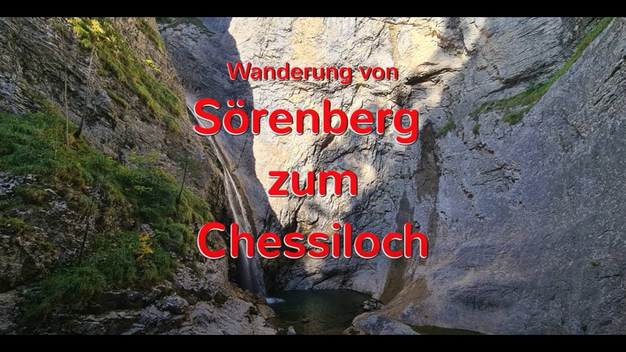 Wanderung von Sörenberg zum Chessiloch