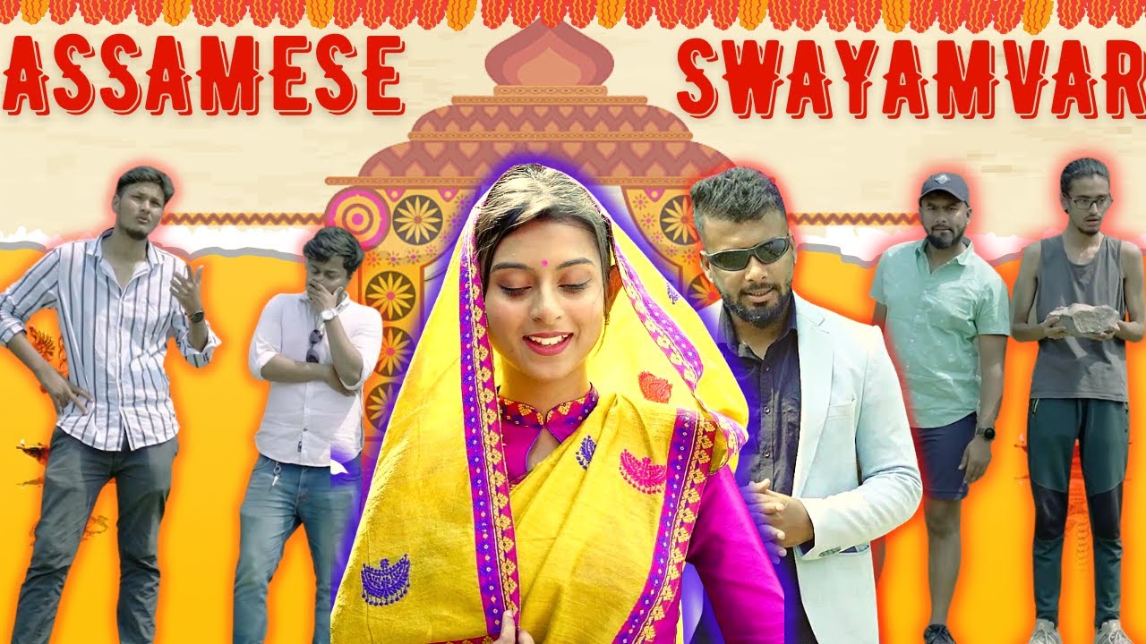 Assamese SWAYAMVAR | সয়ম্বৰ | Harpal Saikia ft. @ahiransarma @RaginiKaushik