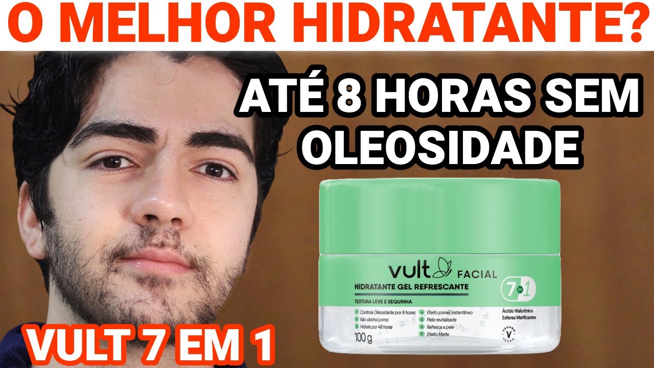 HIDRATANTE BARATINHO PARA PELE OLEOSA - ÁCIDO HIALURÔNICO E PANTENOL!  Vult Gel Refrescante 7 em 1!