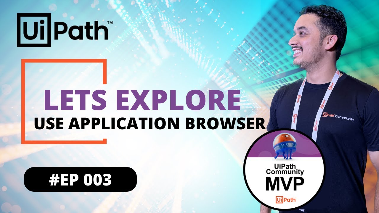 3. UiPath | Understand Use Application / Browser Activity in UiPath | Modern Design Experience