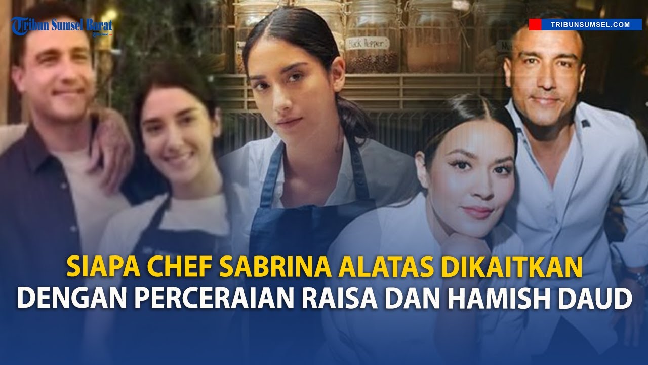 Sosok Sabrina Alatas Chef Muda Dikaitkan dengan Isu Perceraian Raisa dan Hamish Daud