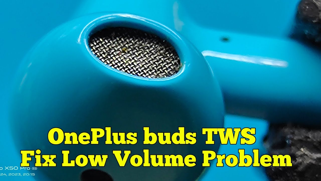 OnePlus buds Fix Low Volume Problem