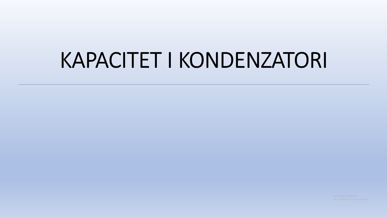 SHVATITE FIZIKU U TRENU! - Fizika 2 - Kapacitet i kondenzatori