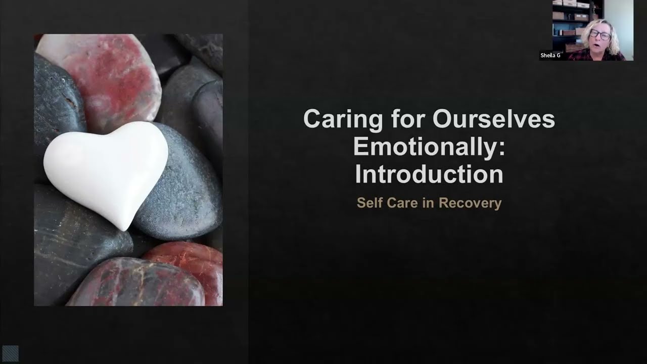 36 - Emotional Self Care in Recovery
