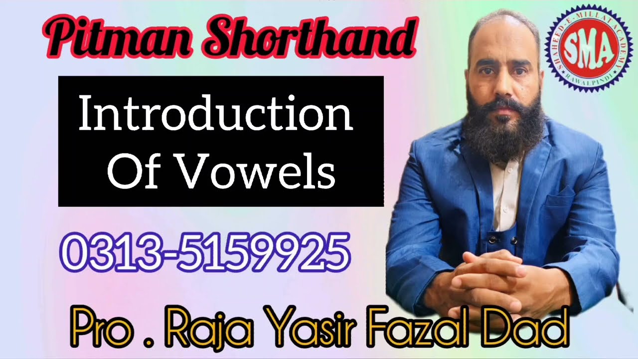 Pitman shorthand/ Introduction of vowels/ vowel writting/ vowel position/ stroke place.