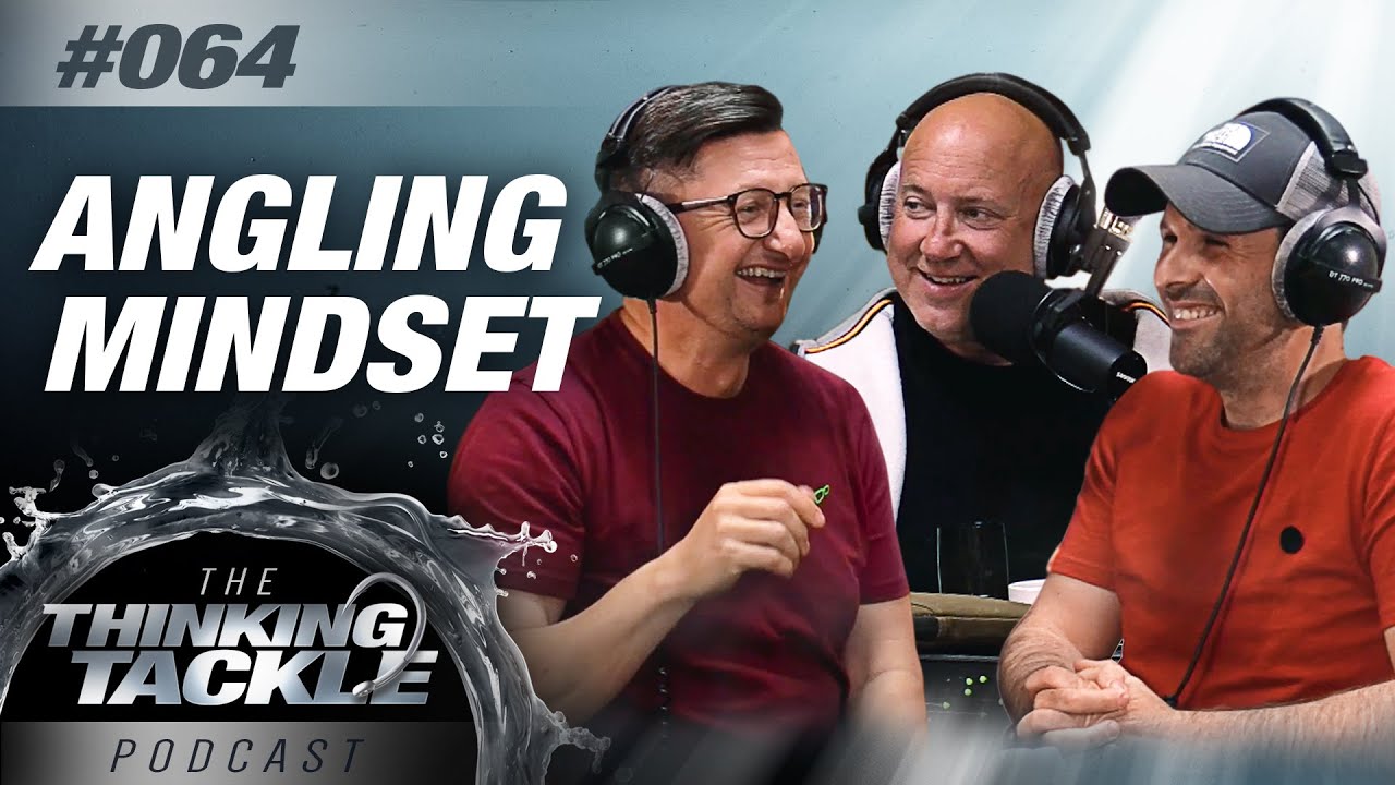 Danny Fairbrass, Rob Kelly & Adam Rooney on angling mindset | #064 Thinking Tackle Podcast