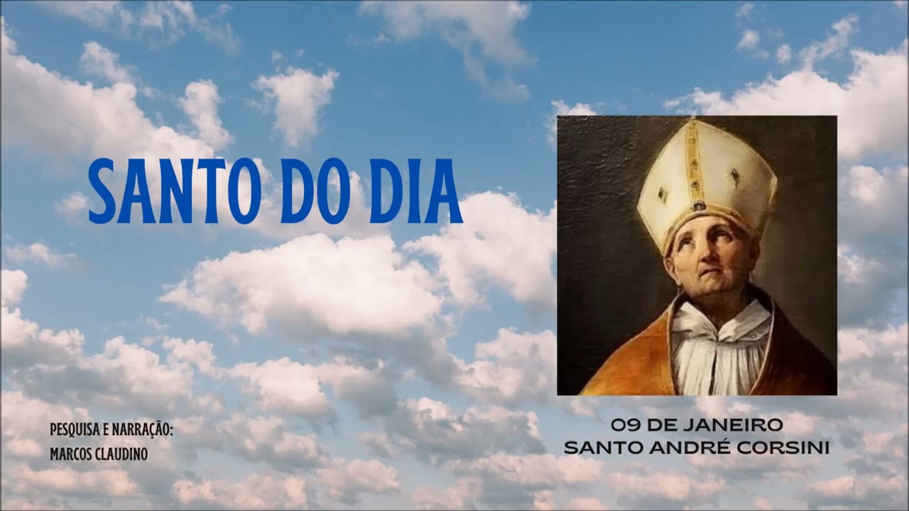 Santo do Dia   Janeiro dia 09   Santo André Corsini