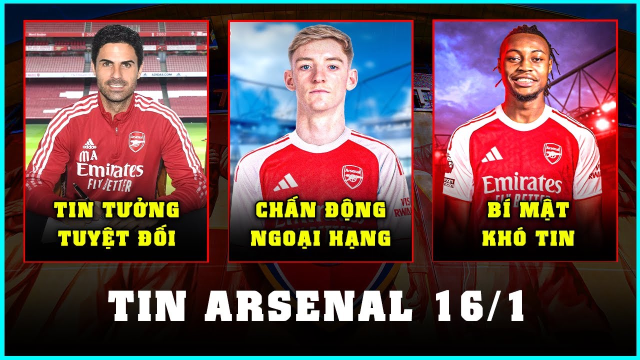 TIN ARSENAL 16/1: PH&Aacute; K&Eacute;T MUA ANTHONY GORDON, 