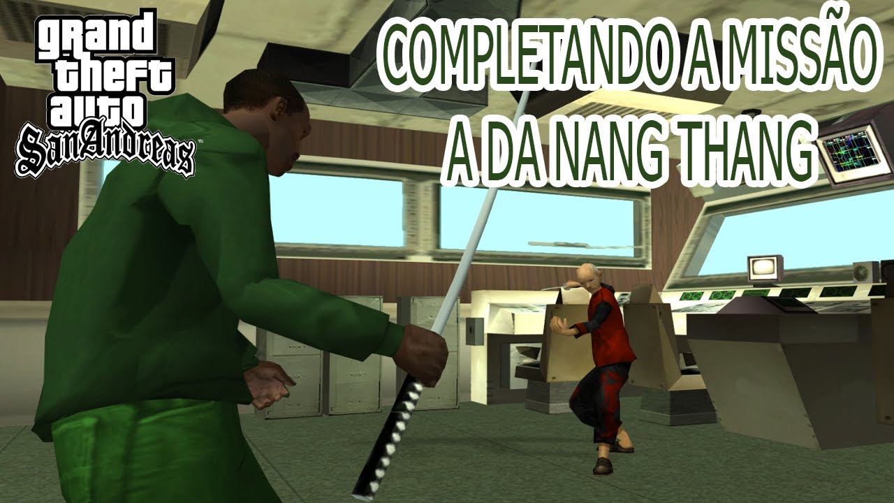 🔪Completando a missão A Da Nang Thang | GTA San Andreas