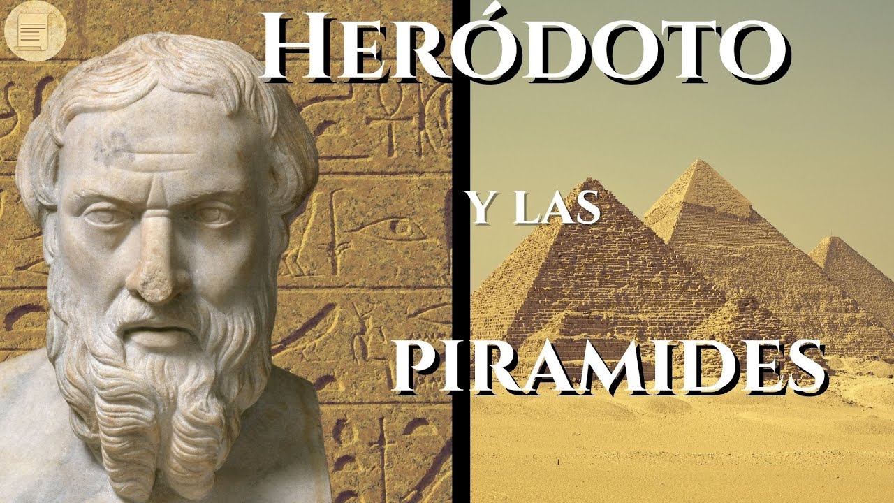 Her&oacute;doto cuenta como se construyeron las pir&aacute;mides de Egipto - Las Historias (c. 430 a. C.)