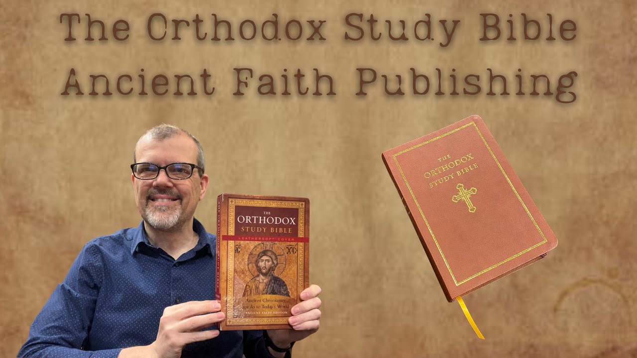 Orthodox Study Bible - Ancient Faith Edition - Sewn Binding - Leathersoft