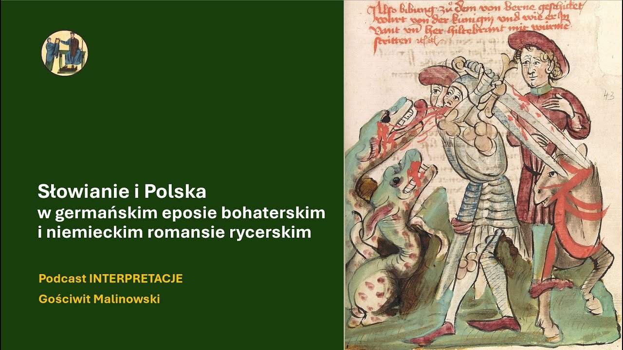 263 Słowianie i Polska w germańskim eposie bohaterskim i niemieckim romansie rycerskim