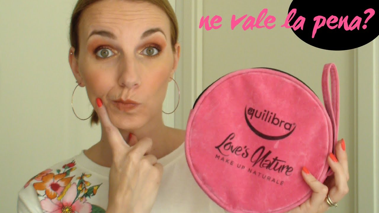 equilibra Love's Nature | Make-up Naturale | Ne vale la pena?