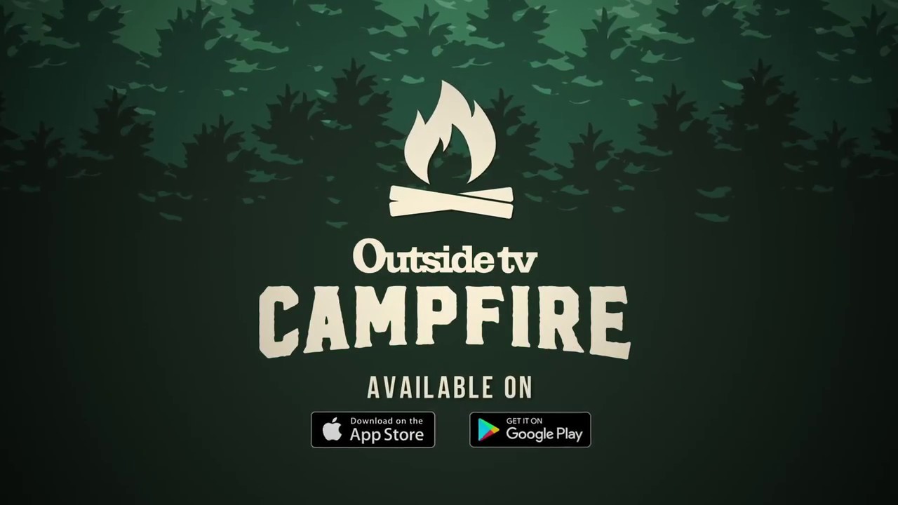 OutsideTV Campfire video of the month!