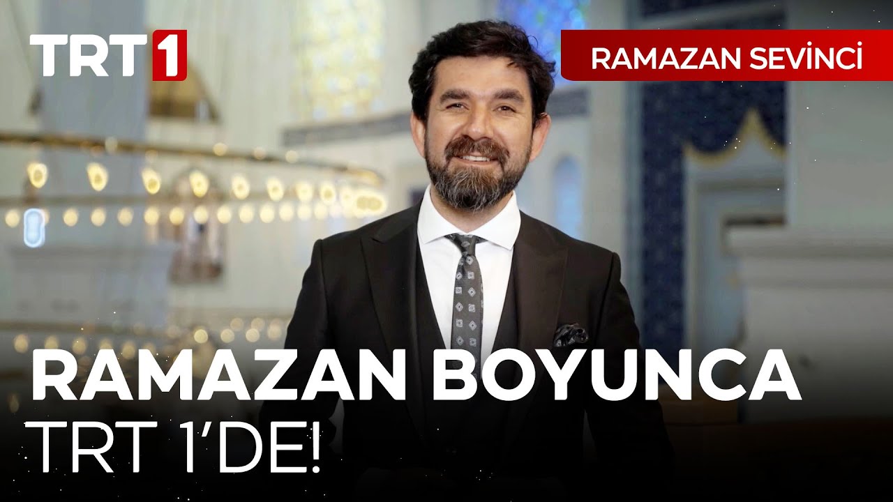Ramazan Sevinci Ramazan Boyunca TRT 1'de!