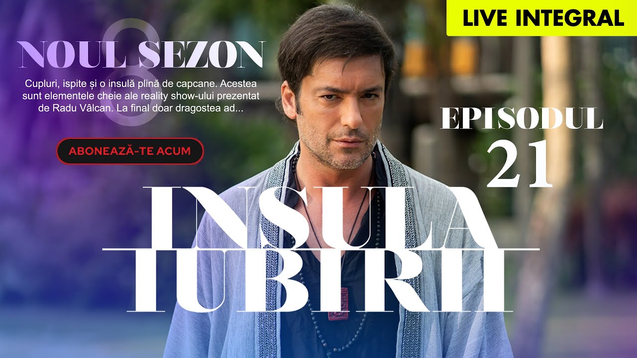 INSULA IUBIRII 2024  | SEZONUL 8: EPISODUL 21 (28 AUGUST 2024) - CINE IUBEȘTE NU LASĂ! 🏝️💑🔥