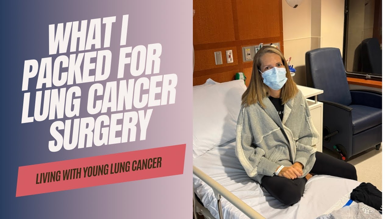 Must-Must-Have Items to Pack for Lung Cancer  Surgery (Lobectomy) | Leah’s Tips!