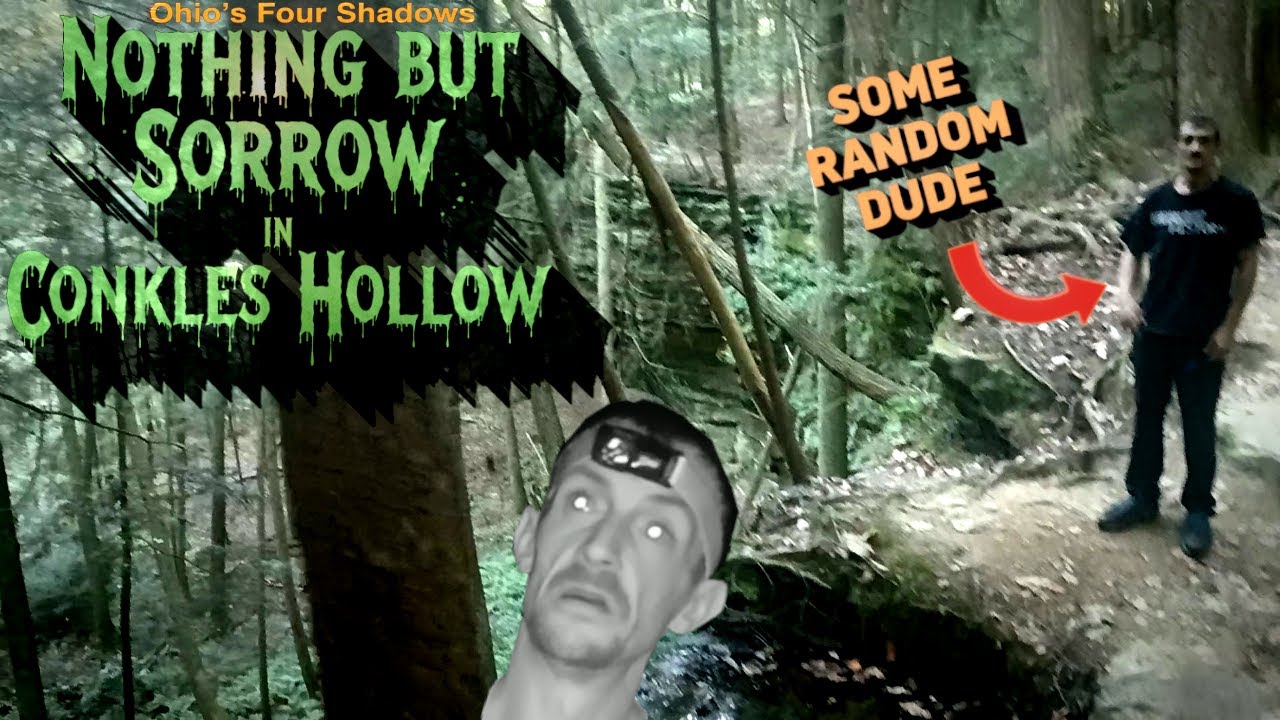 Nothing But Sorrow in Conkles Hollow