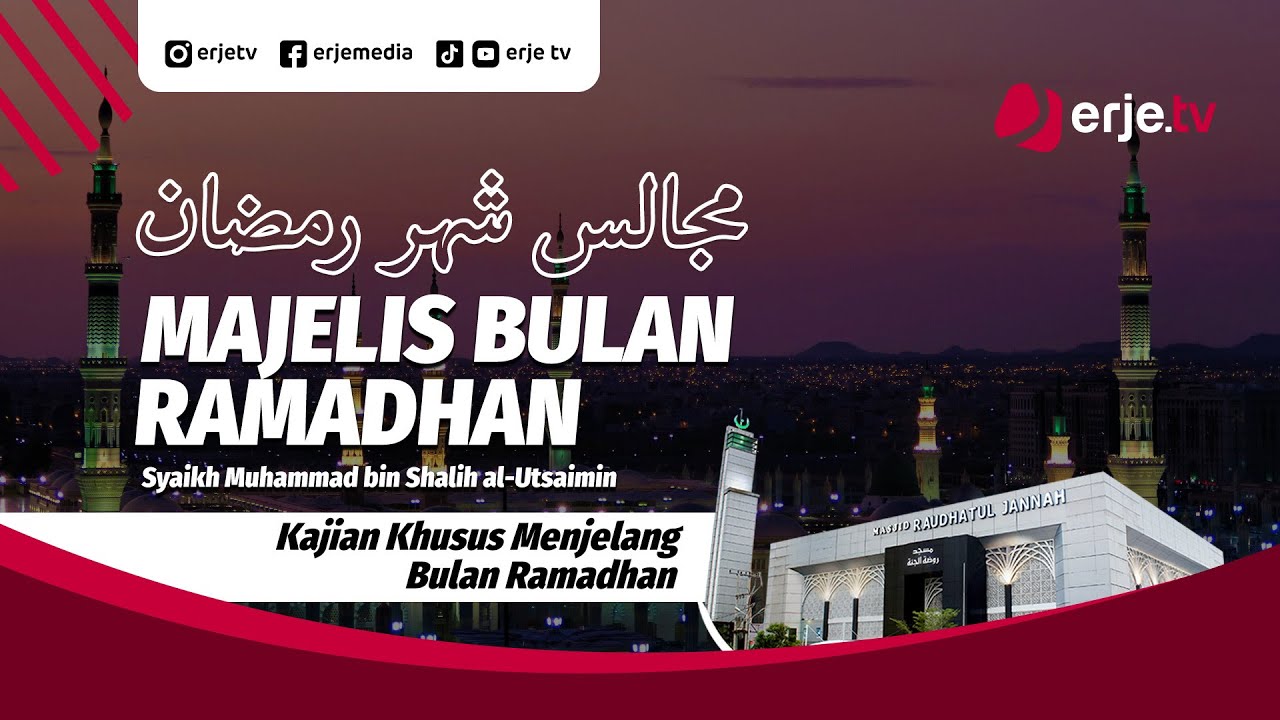 (28/1/26)#14 Faedah-faedah Ilmu Sebagai Bekal Ibadah Di Bulan Ramadhan-Ust. Jefri Halim MA