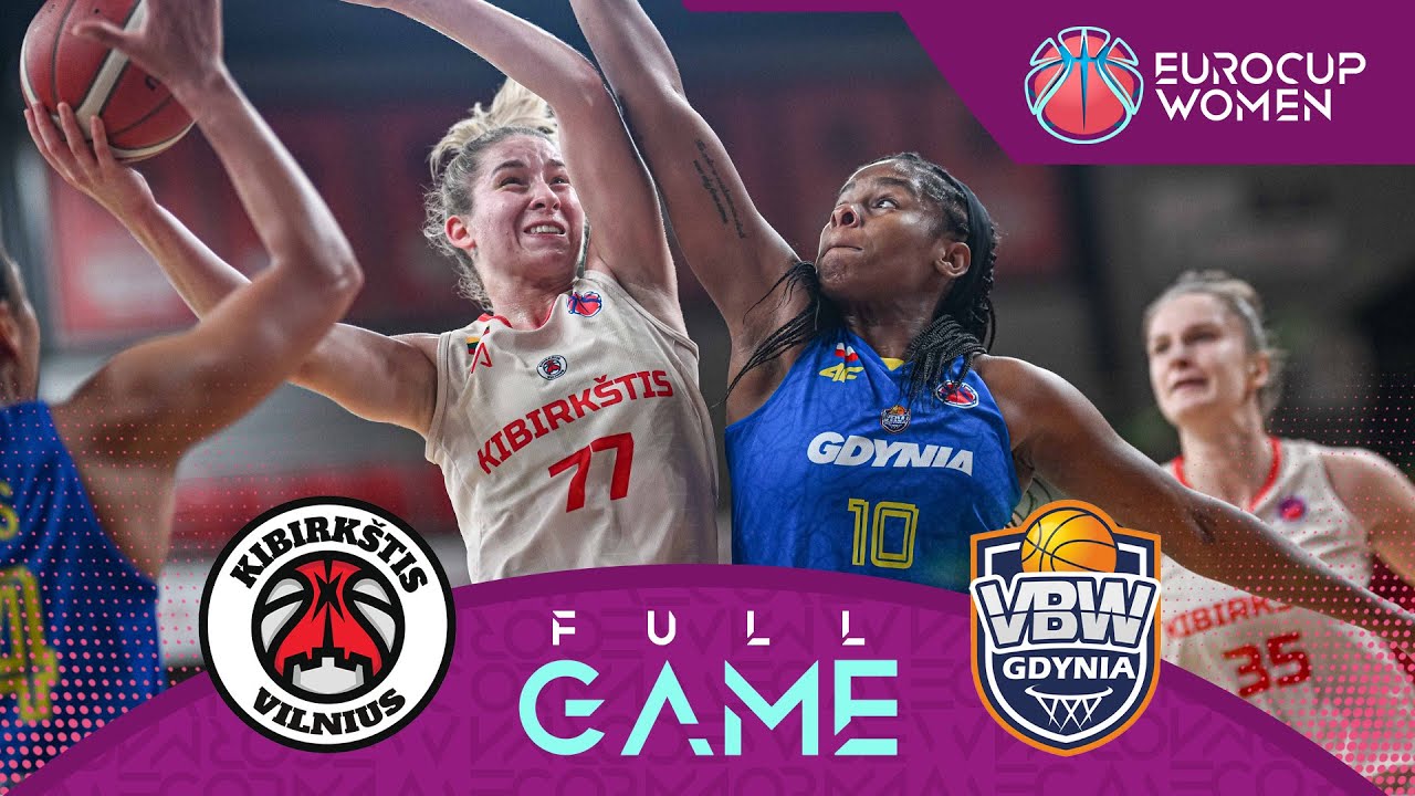 Kibirkstis Vilnius v VBW Gdynia | Full Basketball Game | EuroCup Women 2024-25