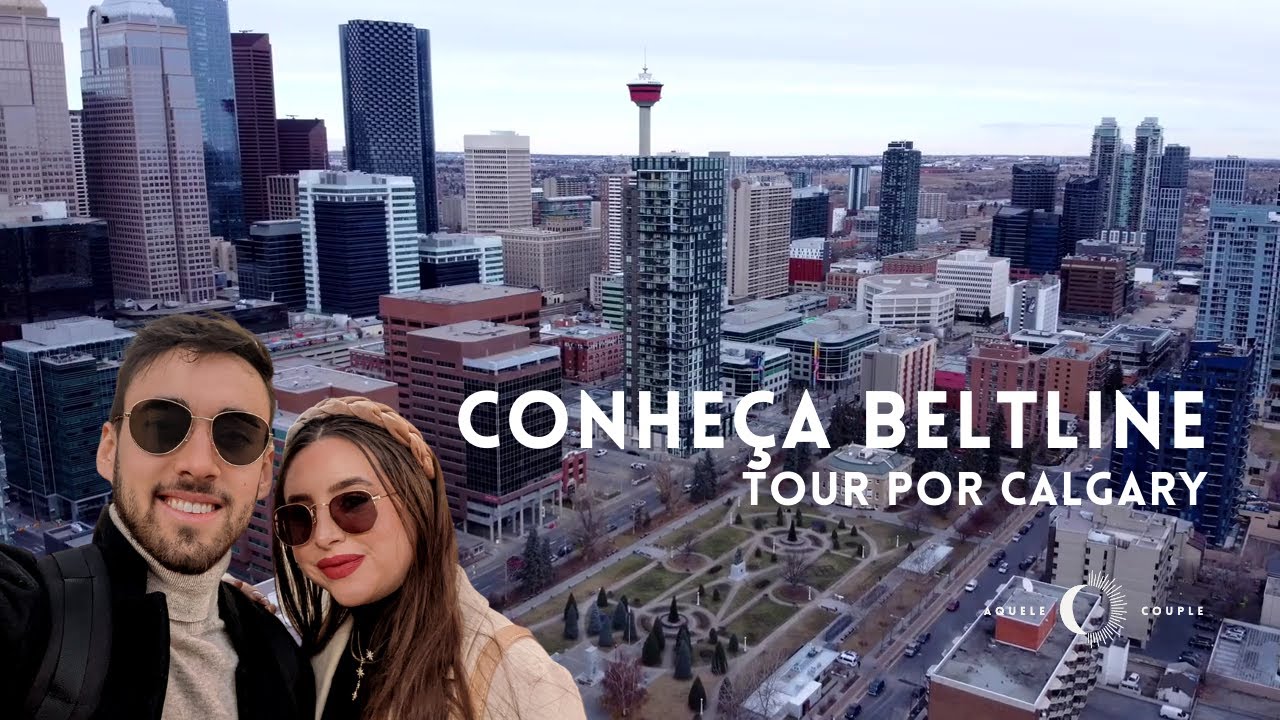BELTLINE: TOUR PELO BAIRRO MAIS QUERIDINHO DE CALGARY! 🥰🌇 | Como é morar em Calgary? Vida no Canadá!