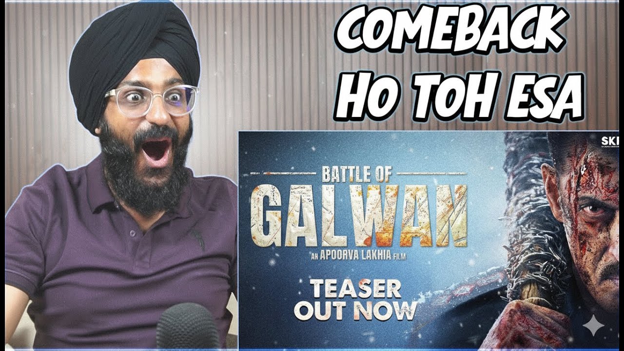 Battle Of Galwan Teaser Reaction | Salman Khan | Parbrahm Singh