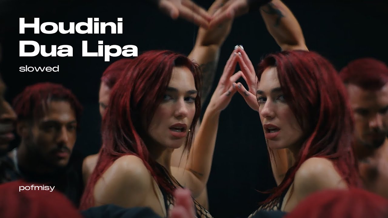 Houdini (slowed) - Dua Lipa